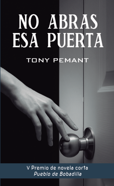 No abras esa puerta - Tony Pemant